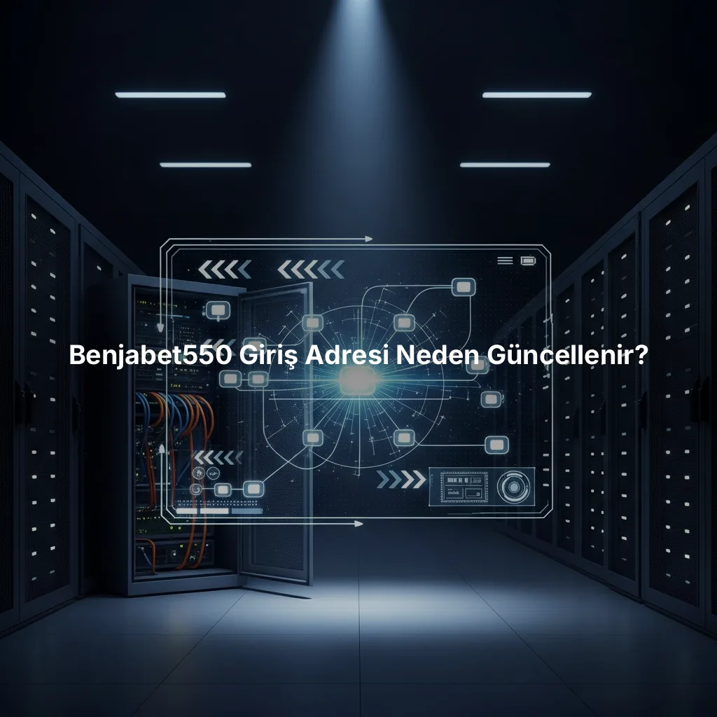 Benjabet550 Giriş Adresi Neden Güncellenir?